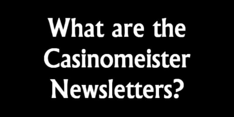 Casinomeister Newsletters
